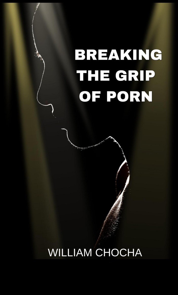 BREAKING THE GRIP OF PORN