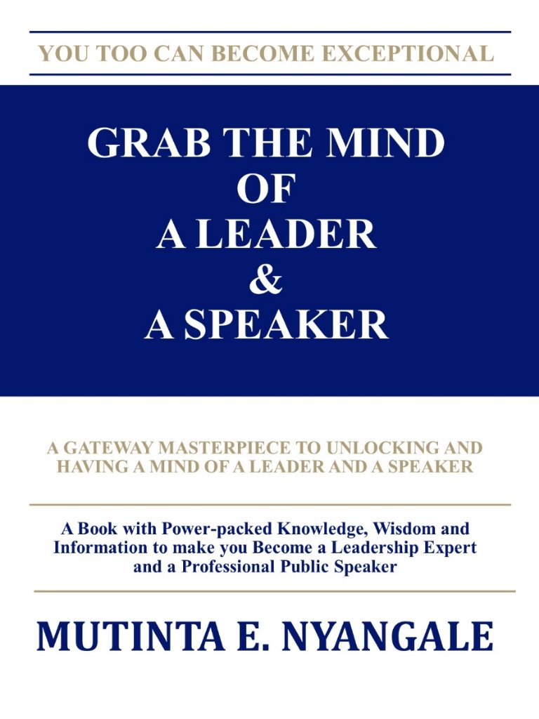 GRAB THE MIND OF A LEADER AND A SPEAKER